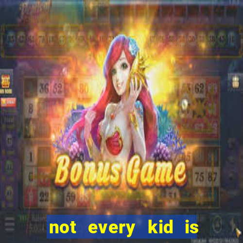not every kid is a football and basketball star but there are plenty